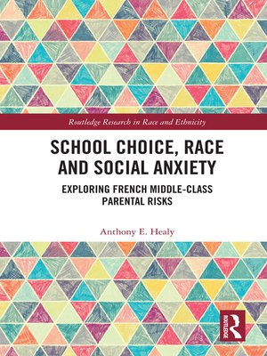 cover image of School Choice, Race and Social Anxiety